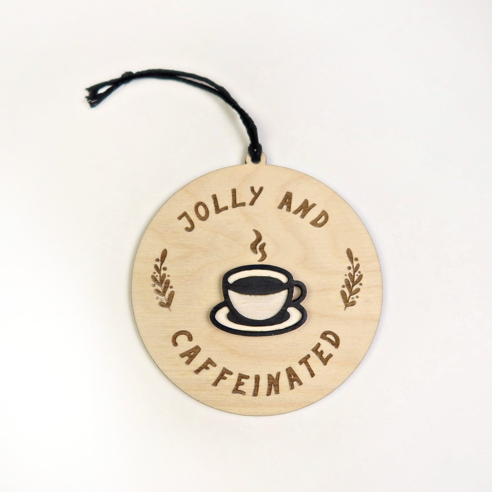 Jolly & Caffeinated Ornament - Holiday Ornaments - Moon Rock Prints
