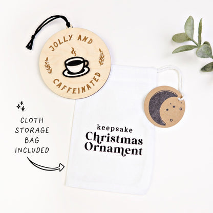 Jolly & Caffeinated Ornament - Holiday Ornaments - Moon Rock Prints