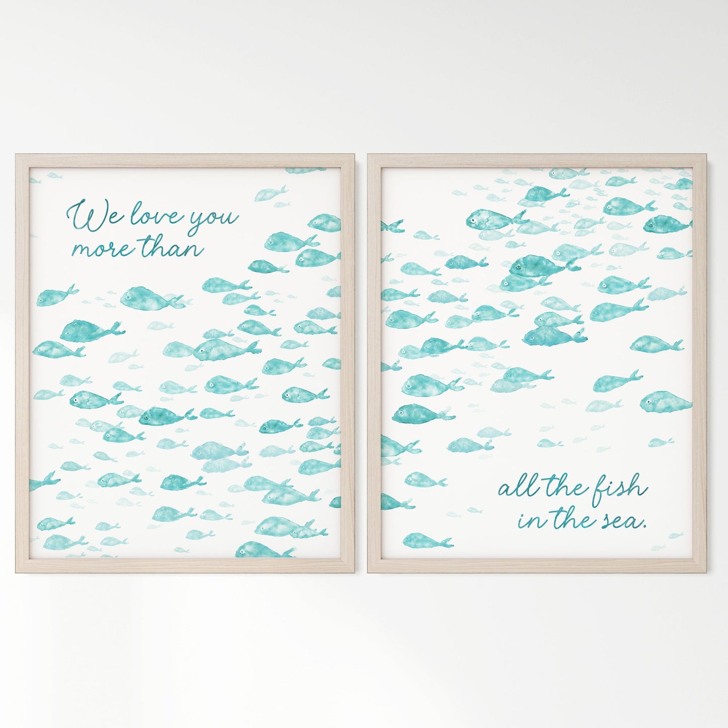 Love You More Than All The Fish in the Sea 2 Print Turquoise Fish Set - Art Prints - Moon Rock Prints