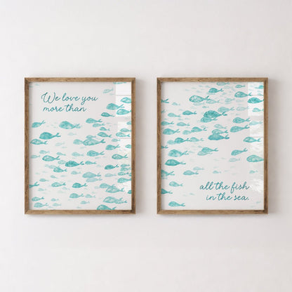 Love You More Than All The Fish in the Sea 2 Print Turquoise Fish Set - Art Prints - Moon Rock Prints