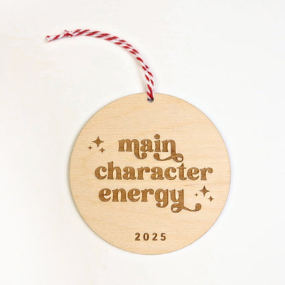 Main Character Energy Ornament - Holiday Ornaments - Moon Rock Prints