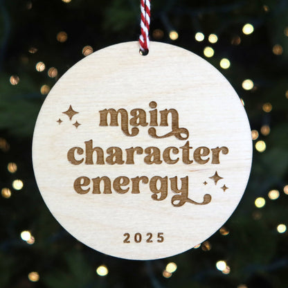 Main Character Energy Ornament - Holiday Ornaments - Moon Rock Prints