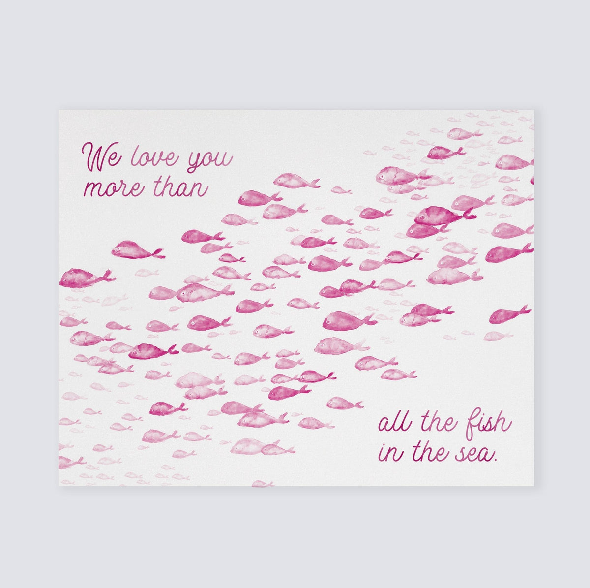 Pink We Love You More Than All The Fish in the Sea 1 Print - Art Prints - Moon Rock Prints