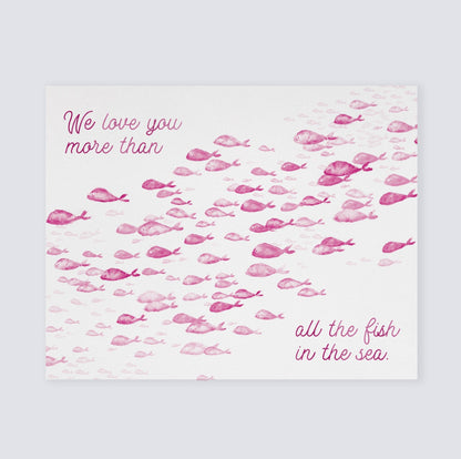 Pink We Love You More Than All The Fish in the Sea 1 Print - Art Prints - Moon Rock Prints