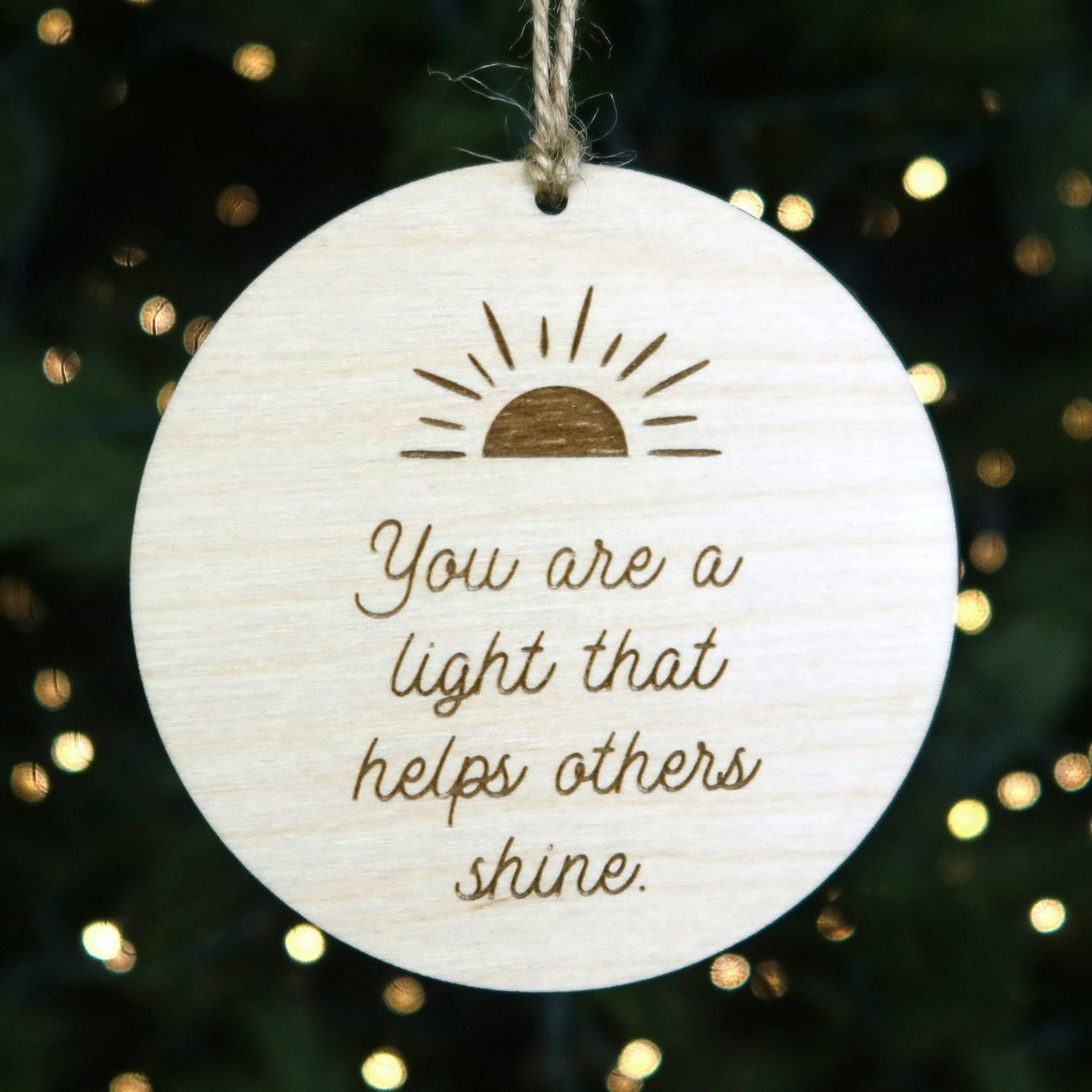 You Are the Light That Helps Others Shine Ornament - Holiday Ornaments - Moon Rock Prints