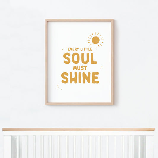 Every Little Soul Must Shine Art Print - Art Prints - Moon Rock Prints