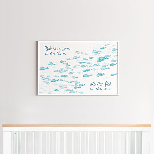 Love You More Than All The Fish in the Sea 1 Print - Art Prints - Moon Rock Prints