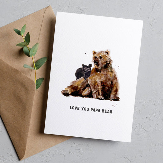 Love You Papa Bear Card - Cards - Moon Rock Prints