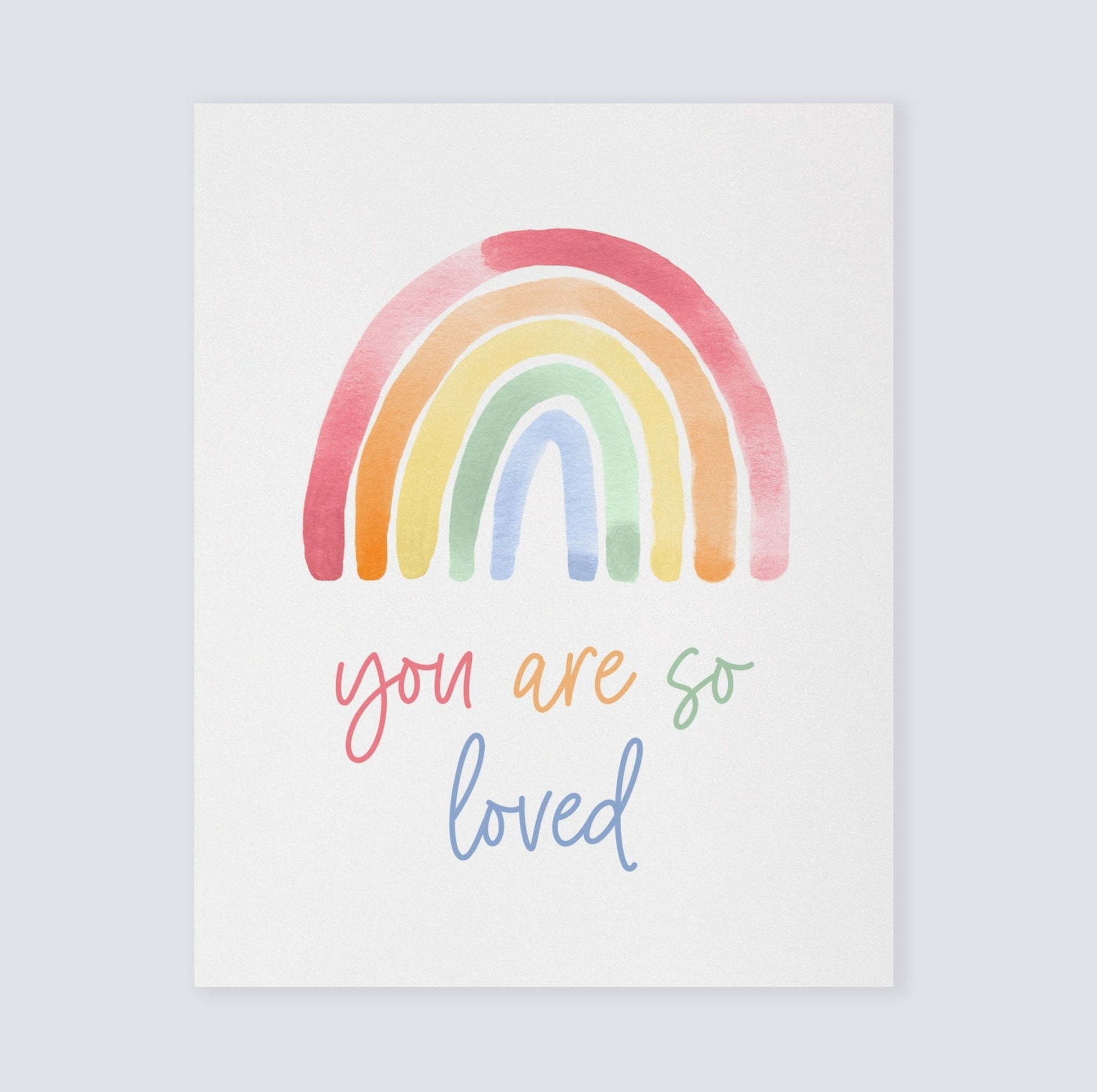 You are so Loved Rainbow Watercolor Print - Nursery Art Prints - Rainbow Baby. Gift - Moon Rock Prints
